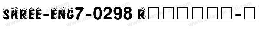 SHREE-ENG7-0298 Regular字体转换